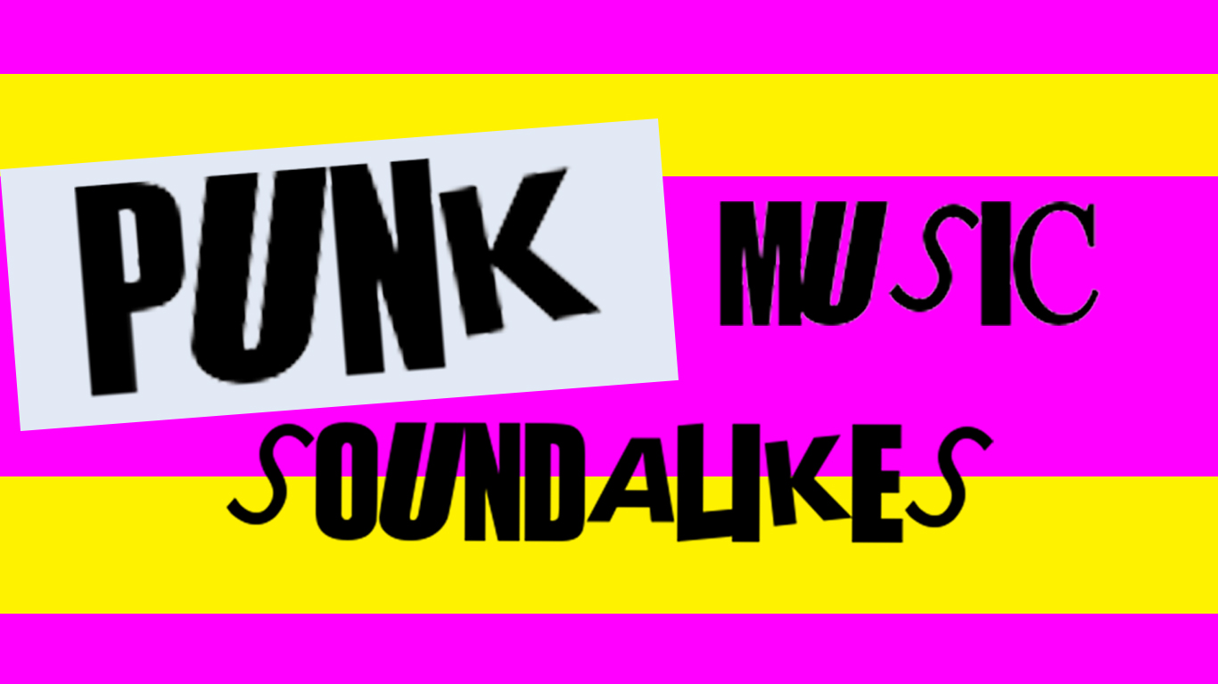 Punk Music Soundalikes