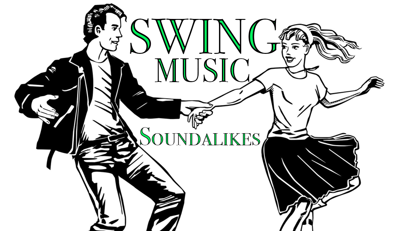 Swing Music Soundalikes